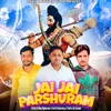 About Jai Jai Parshuram Song